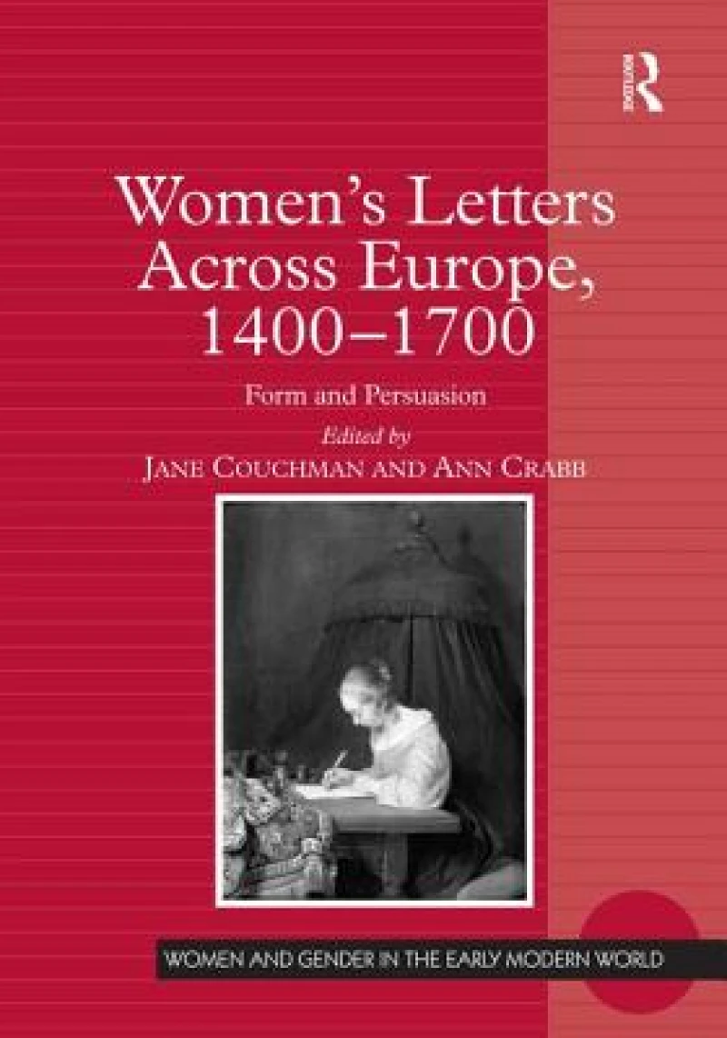 Women's Letters Across Europe, 1400–1700