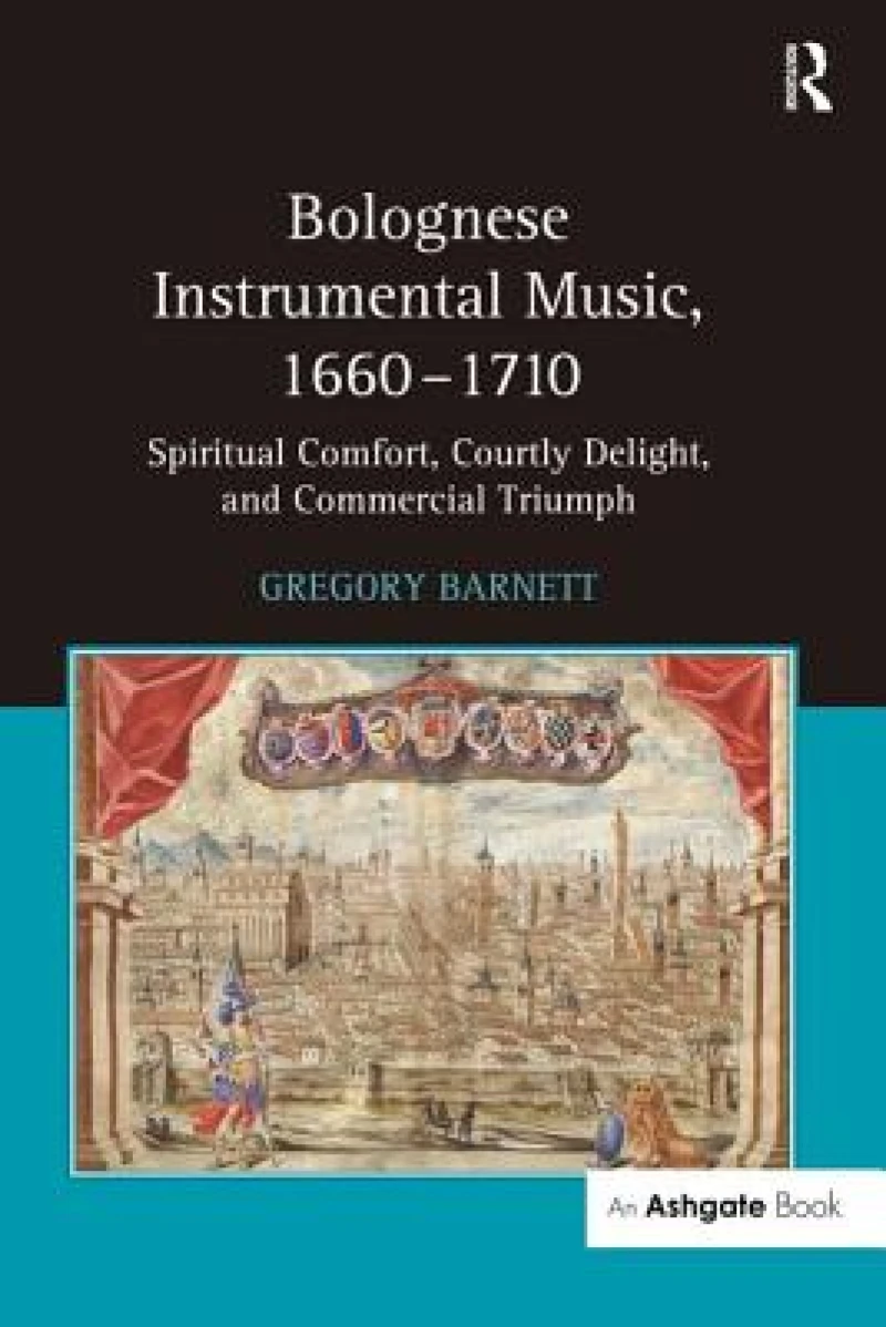 Bolognese Instrumental Music, 1660–1710