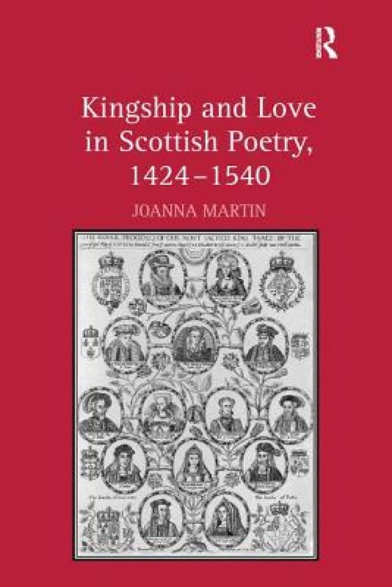 Kingship and Love in Scottish Poetry, 1424–1540