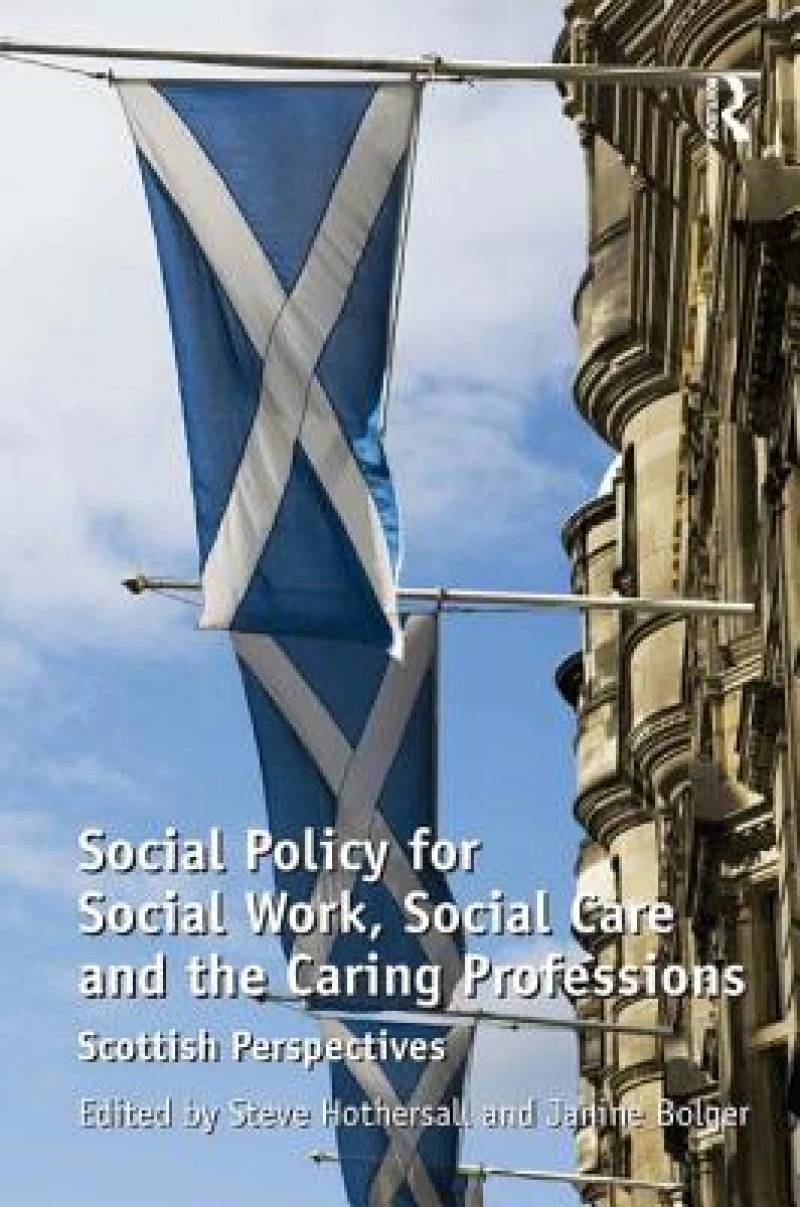 Social Policy for Social Work, Social Care and the Caring Professions
