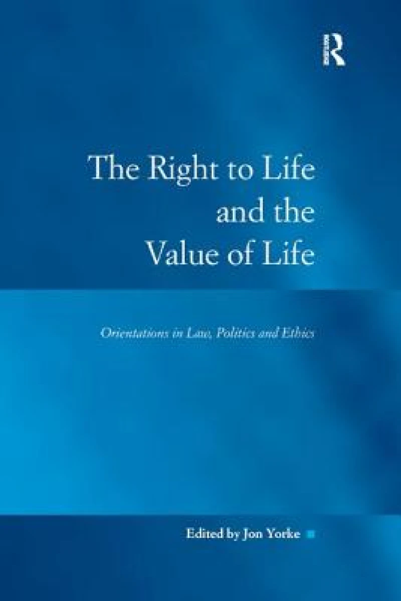 The Right to Life and the Value of Life