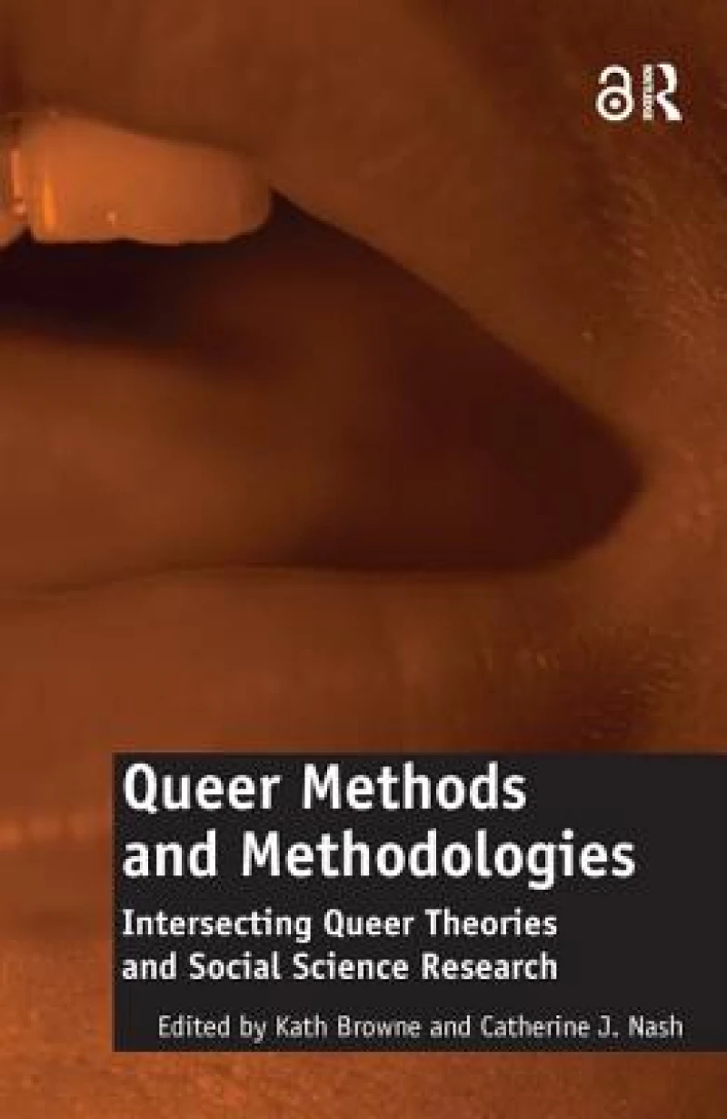 Queer Methods and Methodologies