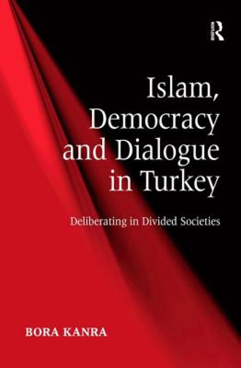 Islam, Democracy and Dialogue in Turkey