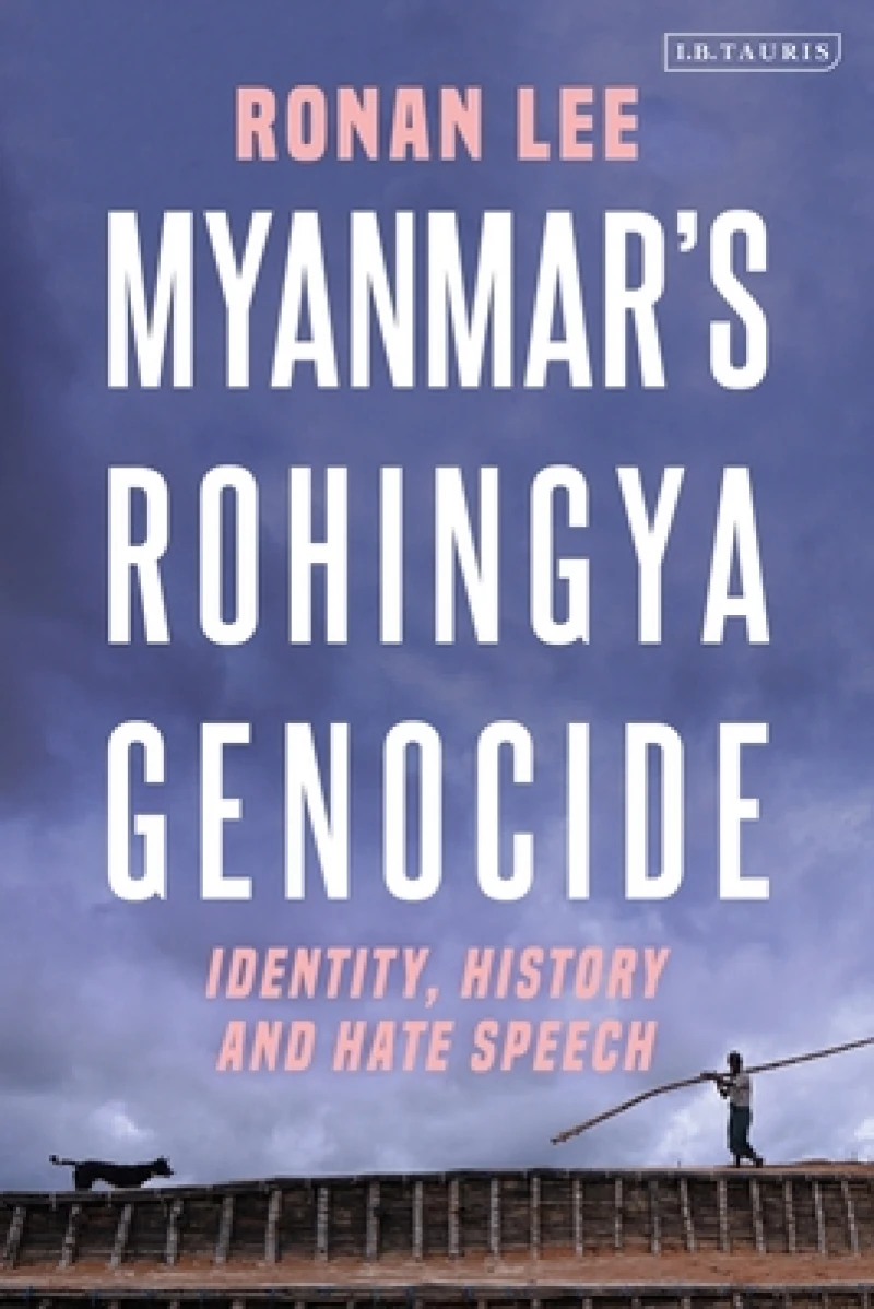 Myanmar’s Rohingya Genocide