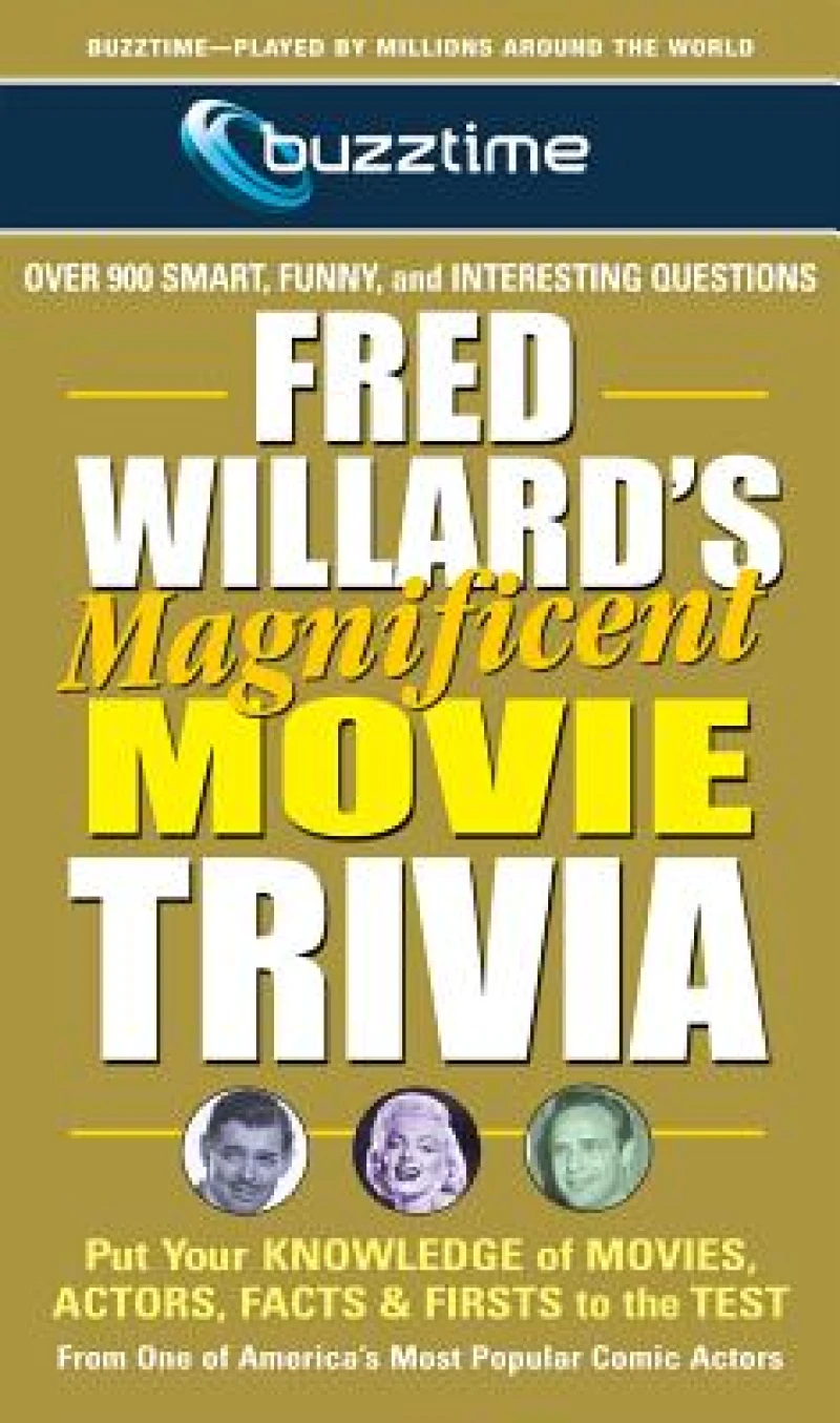 Fred Willards Magnificent Movie Trivia