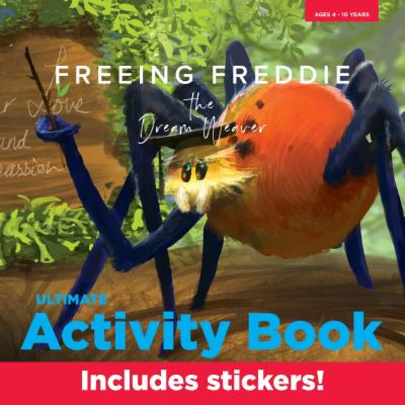 Freeing Freddie the Dream Weaver - Ultimate Activity Book