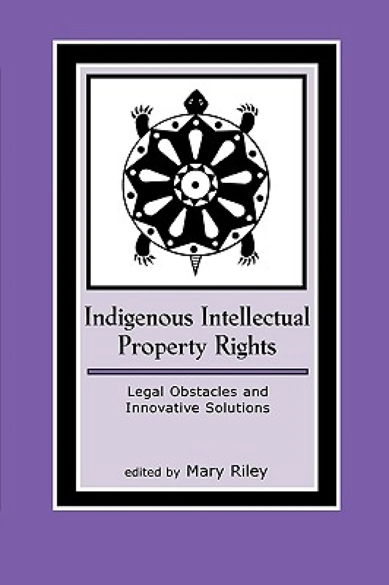 Indigenous Intellectual Property Rights