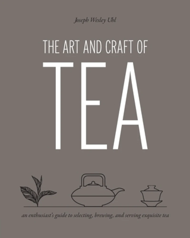 Art and Craft of Tea