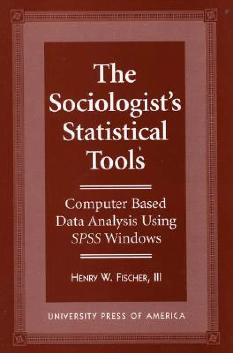 The Sociologist's Statistical Tools