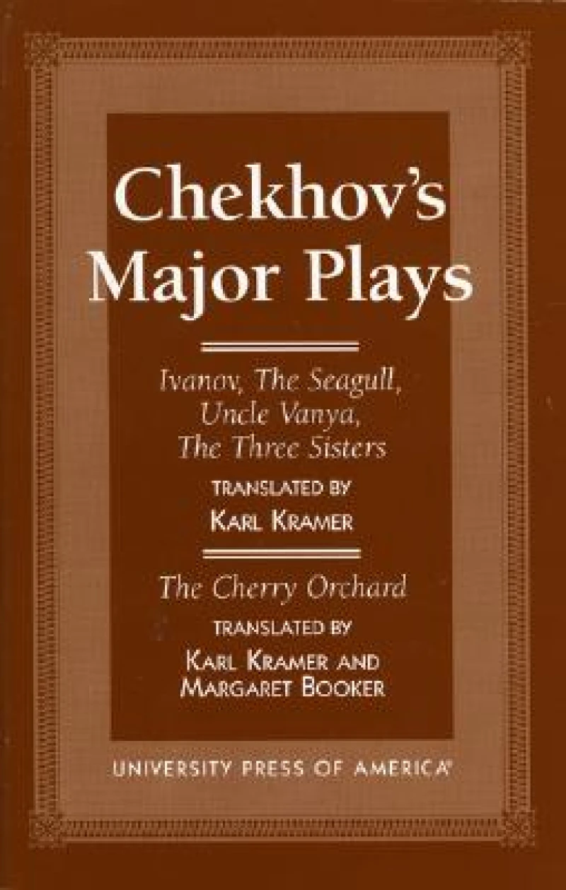 Chekhov's Major Plays