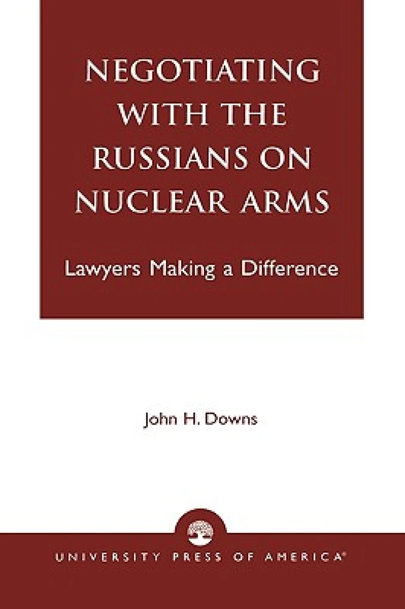 Negotiating with the Russians on Nuclear Arms