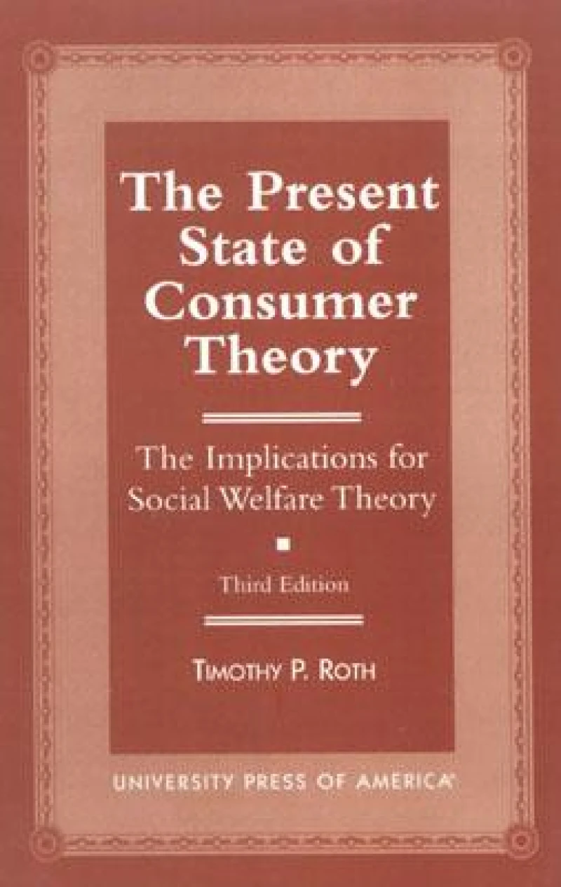The Present State of Consumer Theory