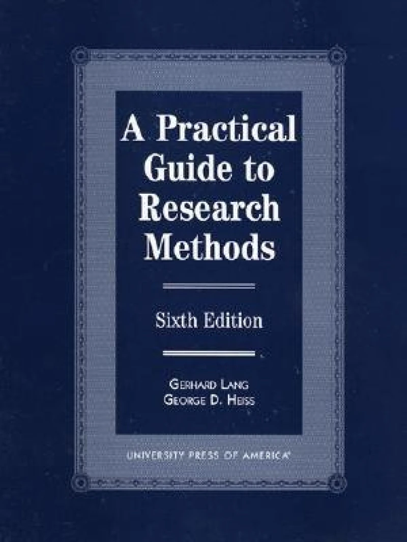 A Practical Guide to Research Methods