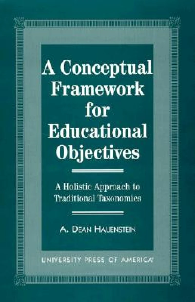 A Conceptual Framework for Educational Objectives