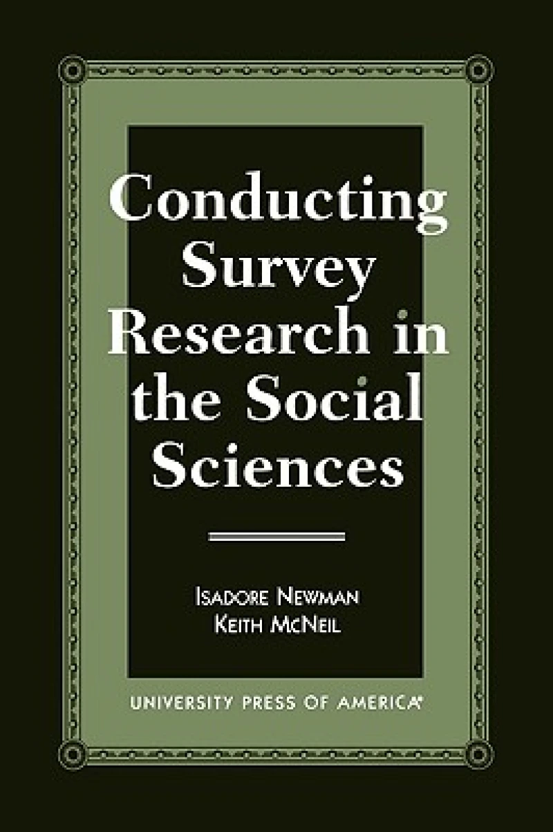 Conducting Survey Research in the Social Sciences
