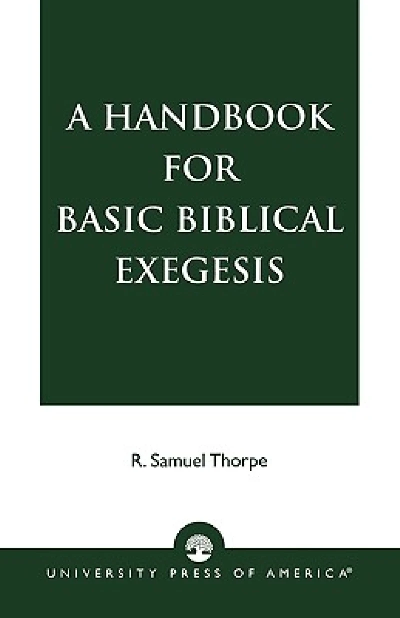 A Handbook for Basic Biblical Exegesis