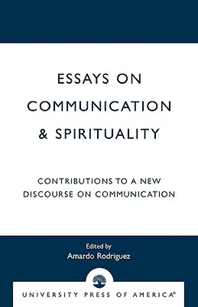 Essays on Communication & Spirituality