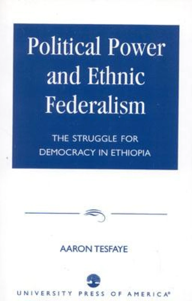 Political Power and Ethnic Federalism