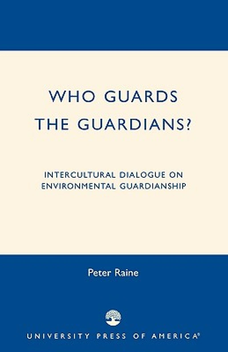 Who Guards the Guardians?