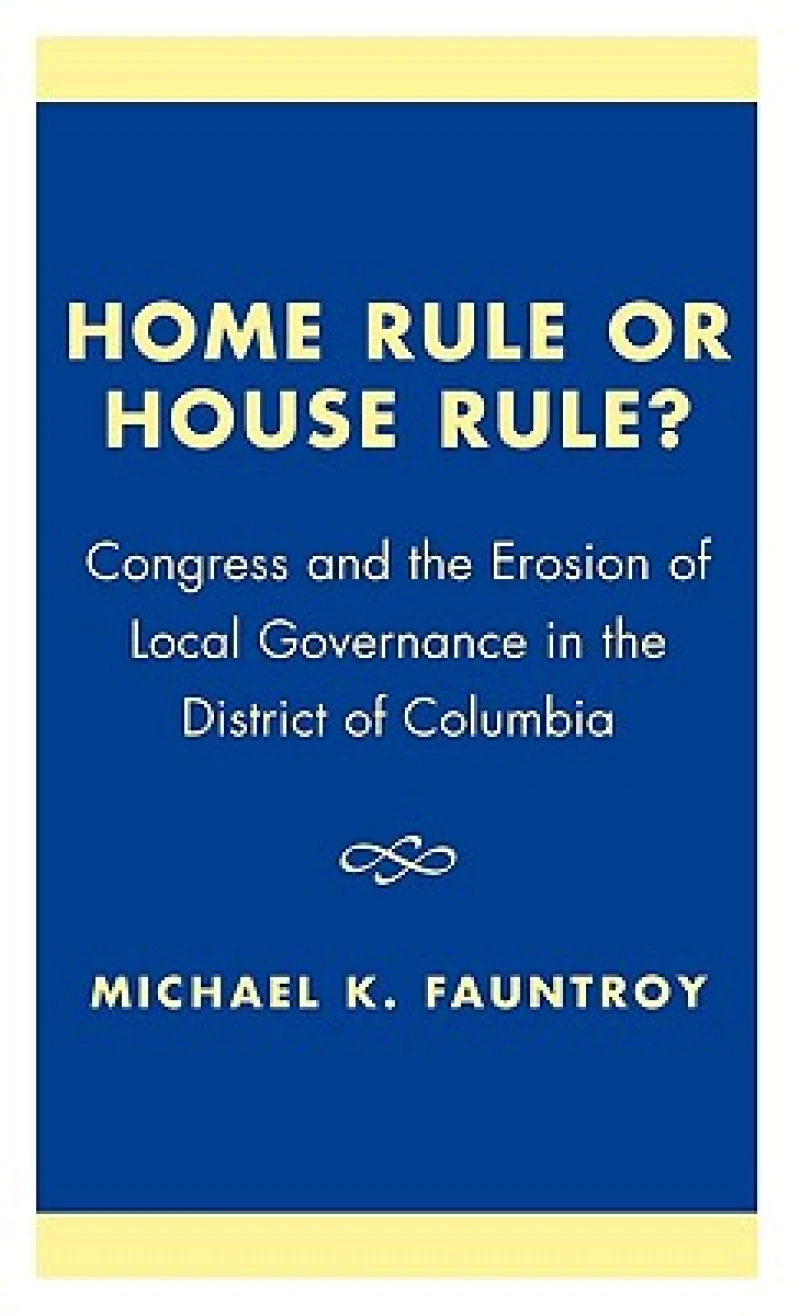 Home Rule or House Rule?