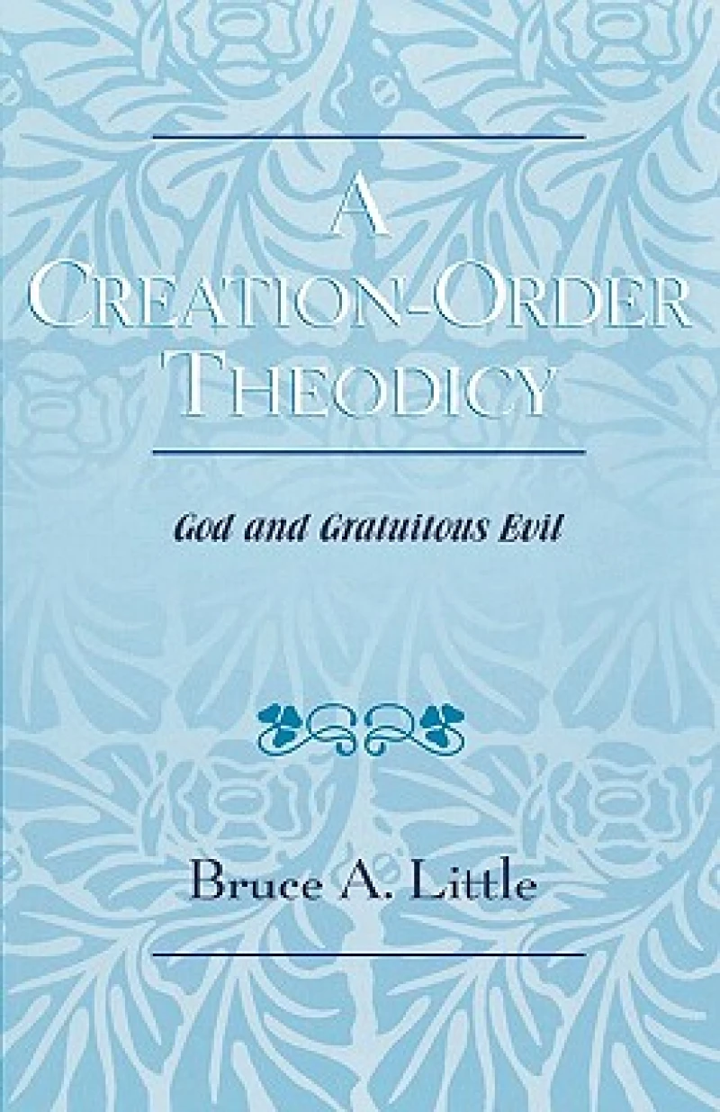 A Creation-Order Theodicy