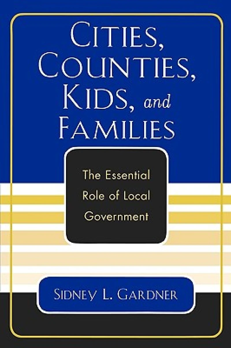 Cities, Counties, Kids, and Families