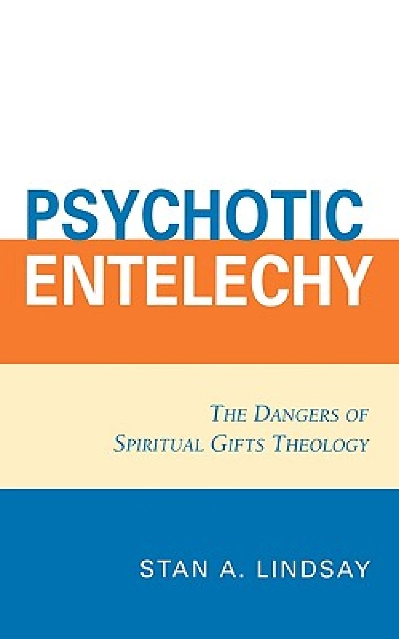 Psychotic Entelechy