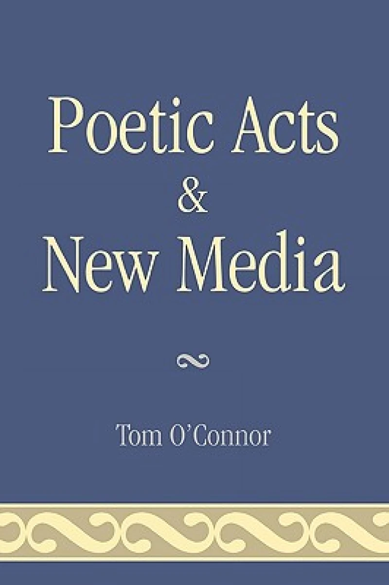 Poetic Acts & New Media