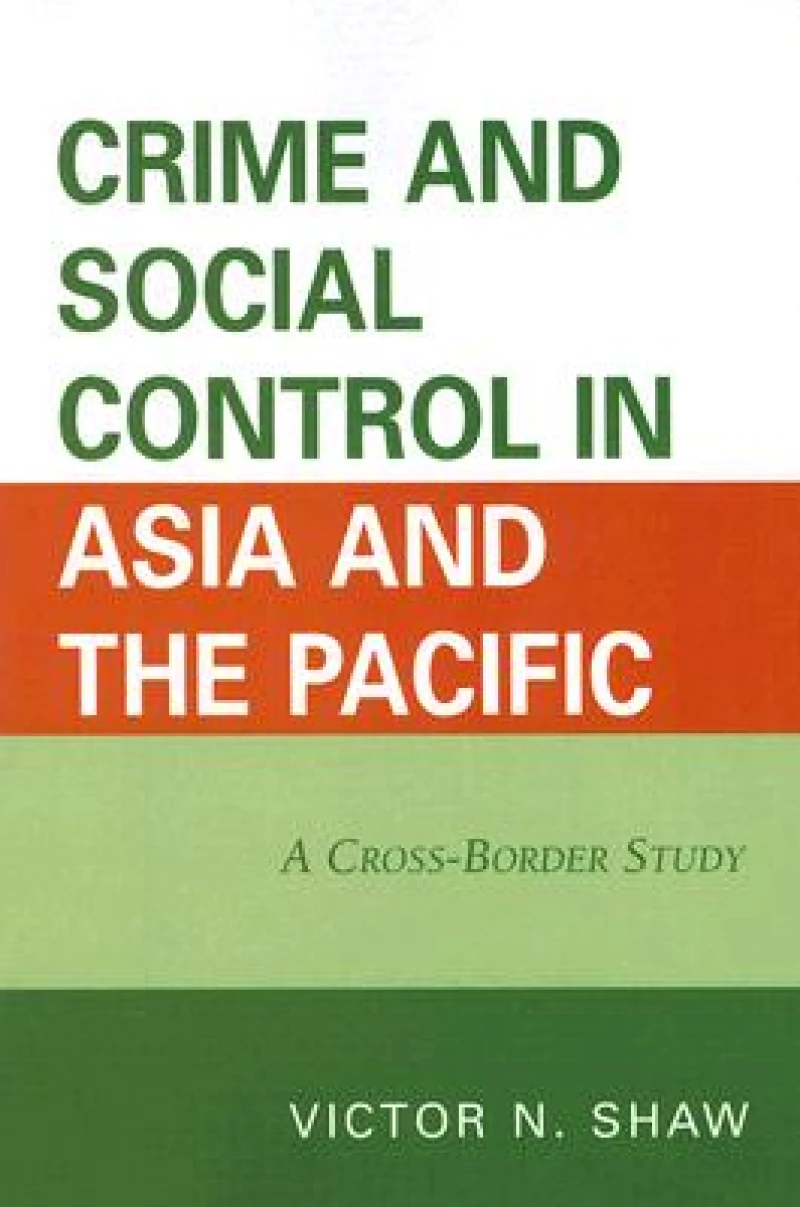 Crime and Social Control in Asia and the Pacific
