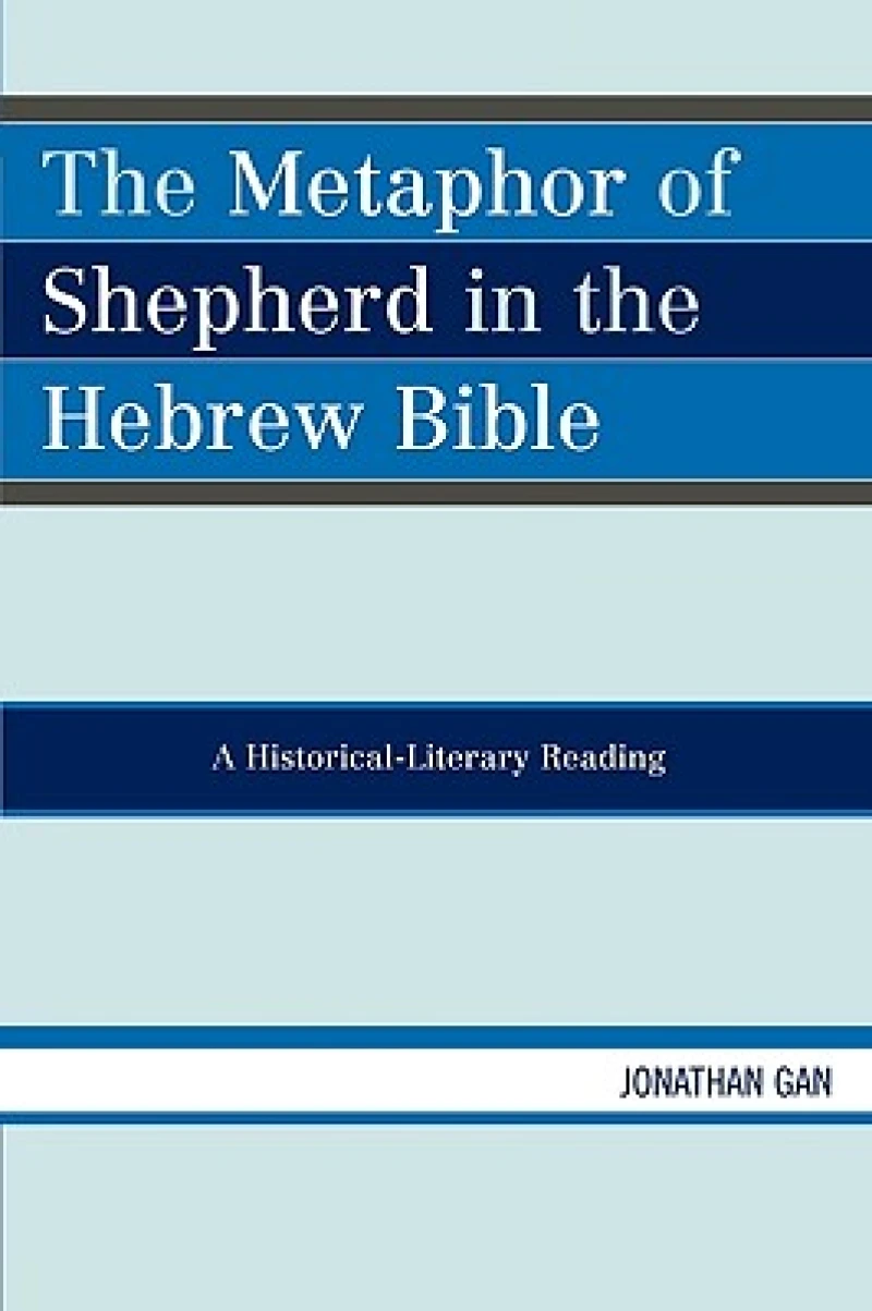The Metaphor of Shepherd in the Hebrew Bible