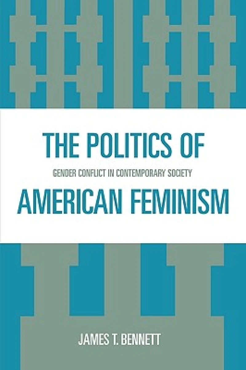 The Politics of American Feminism