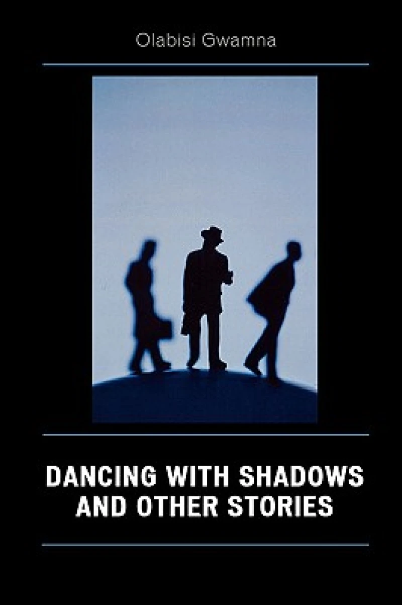 Dancing with Shadows and Other Stories