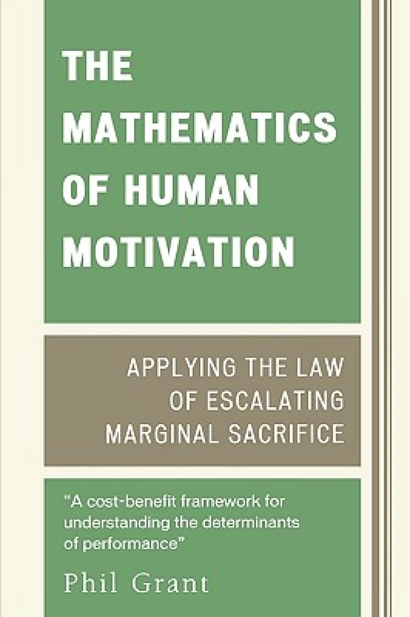 The Mathematics of Human Motivation