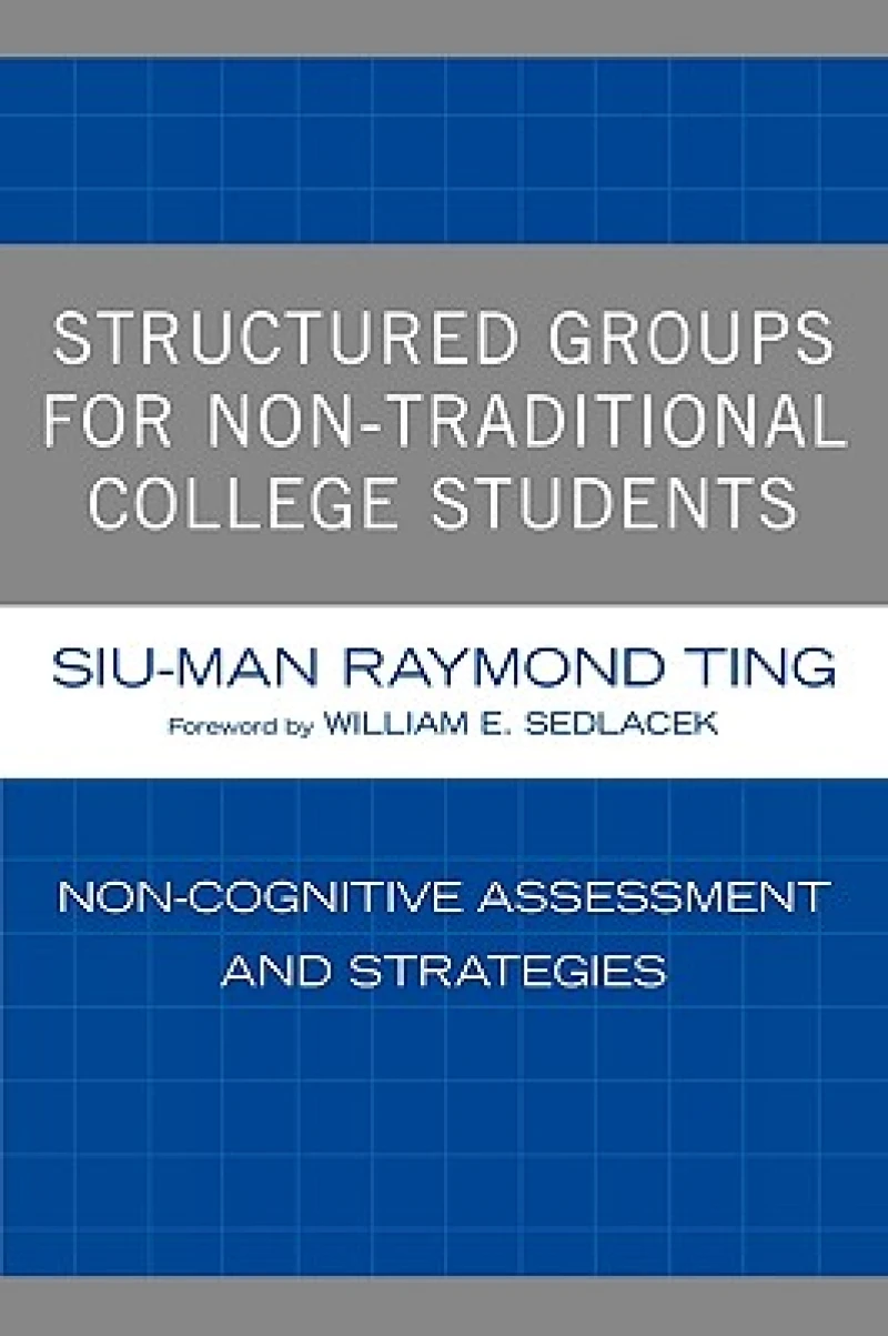 Structured Groups for Non-Traditional College Students