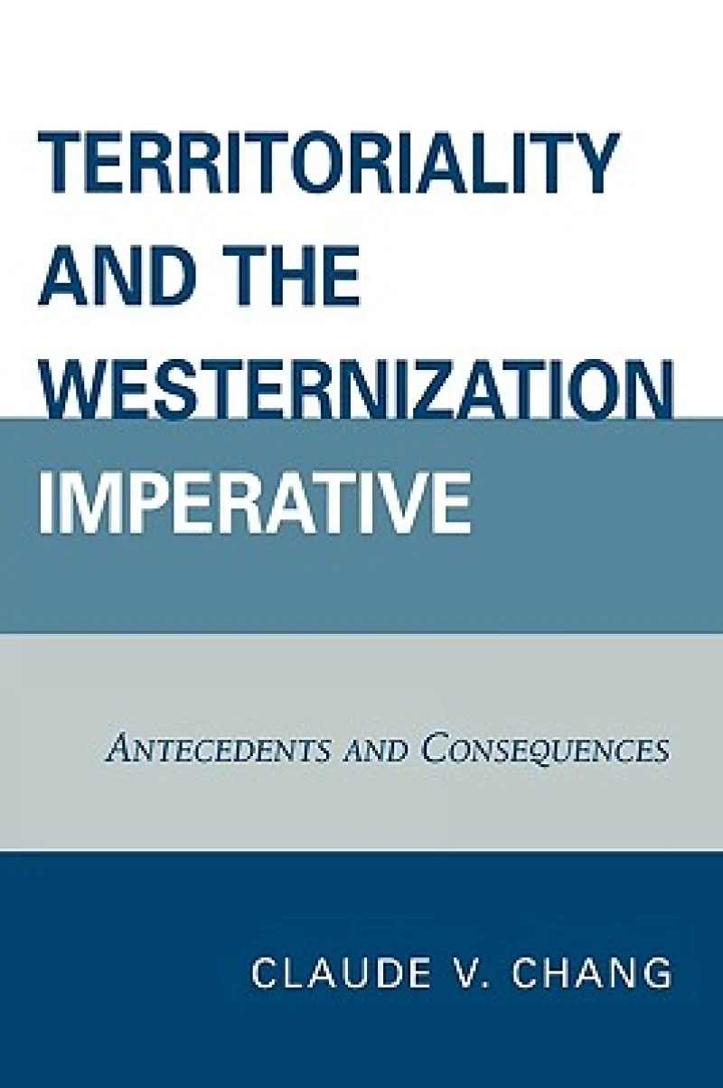 Territoriality and the Westernization Imperative