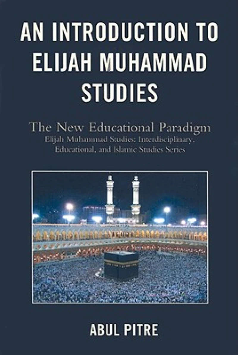 An Introduction to Elijah Muhammad Studies