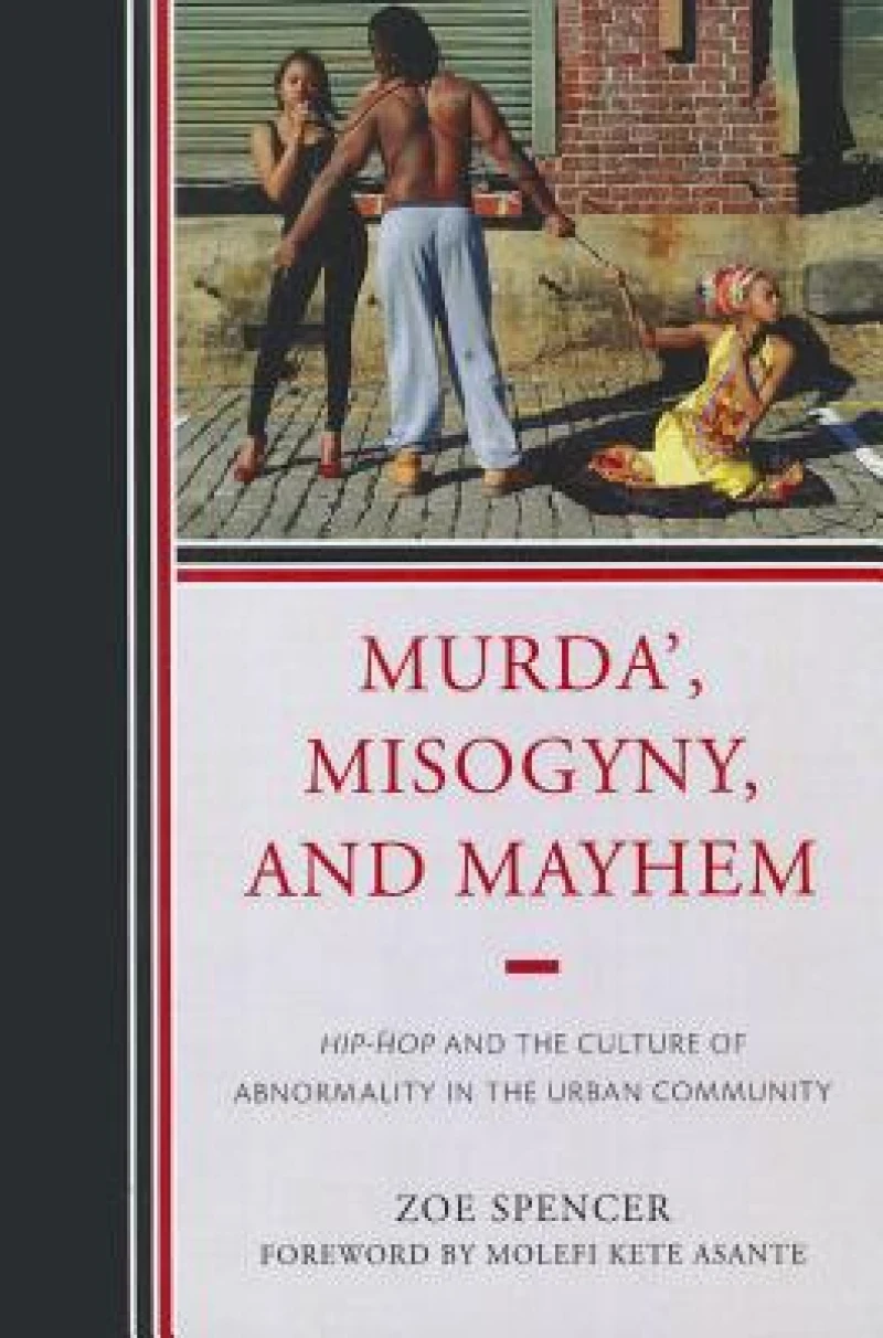 Murda', Misogyny, and Mayhem