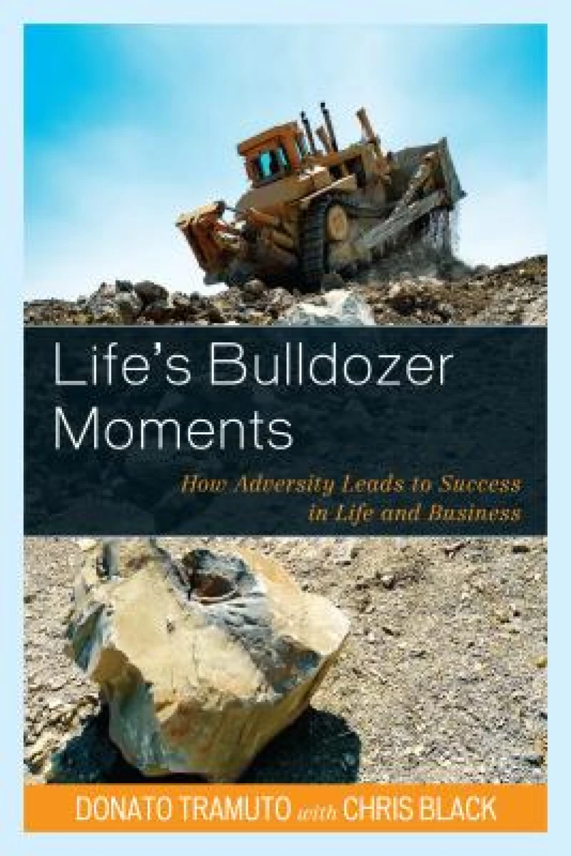 Life''s Bulldozer Moments