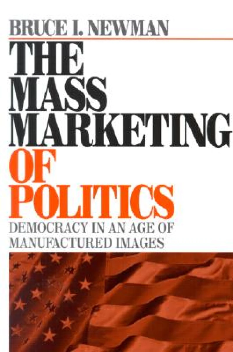 The Mass Marketing of Politics