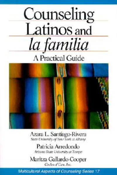 Counseling Latinos and la familia