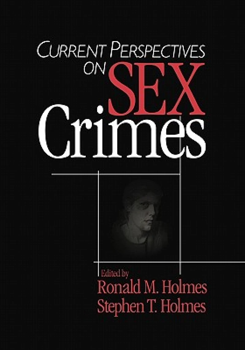 Current Perspectives on Sex Crimes