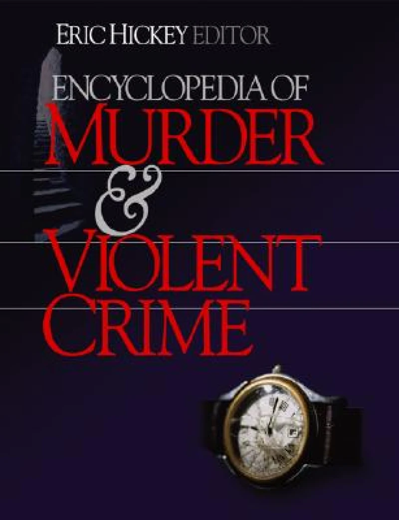 Encyclopedia of Murder and Violent Crime