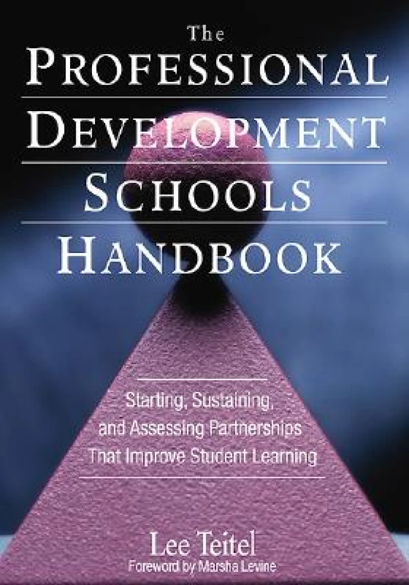 The Professional Development Schools Handbook