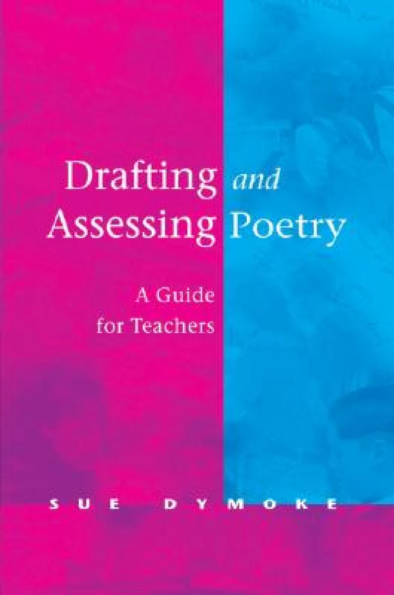 Drafting and Assessing Poetry