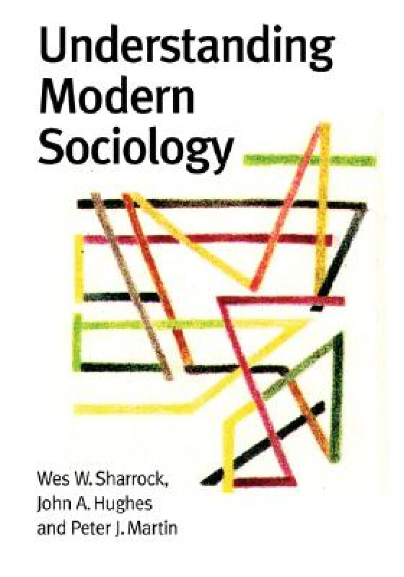 Understanding Modern Sociology