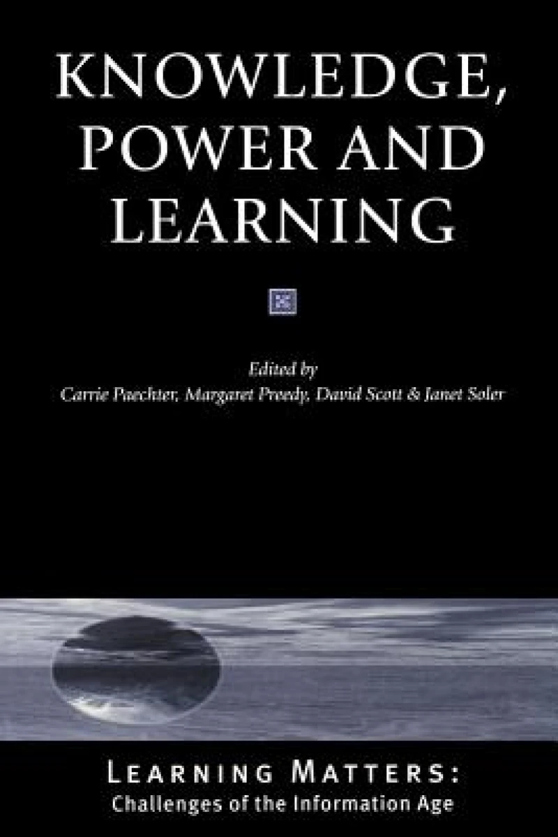 Knowledge, Power and Learning
