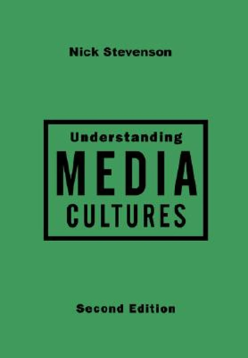 Understanding Media Cultures