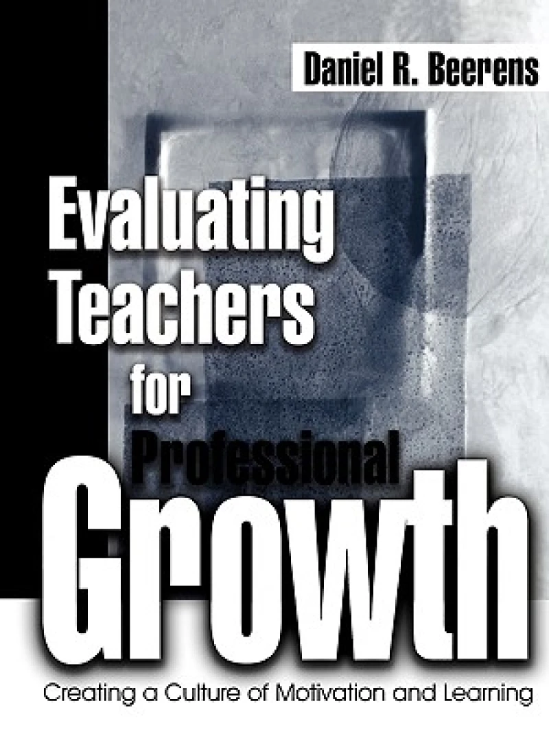Evaluating Teachers for Professional Growth