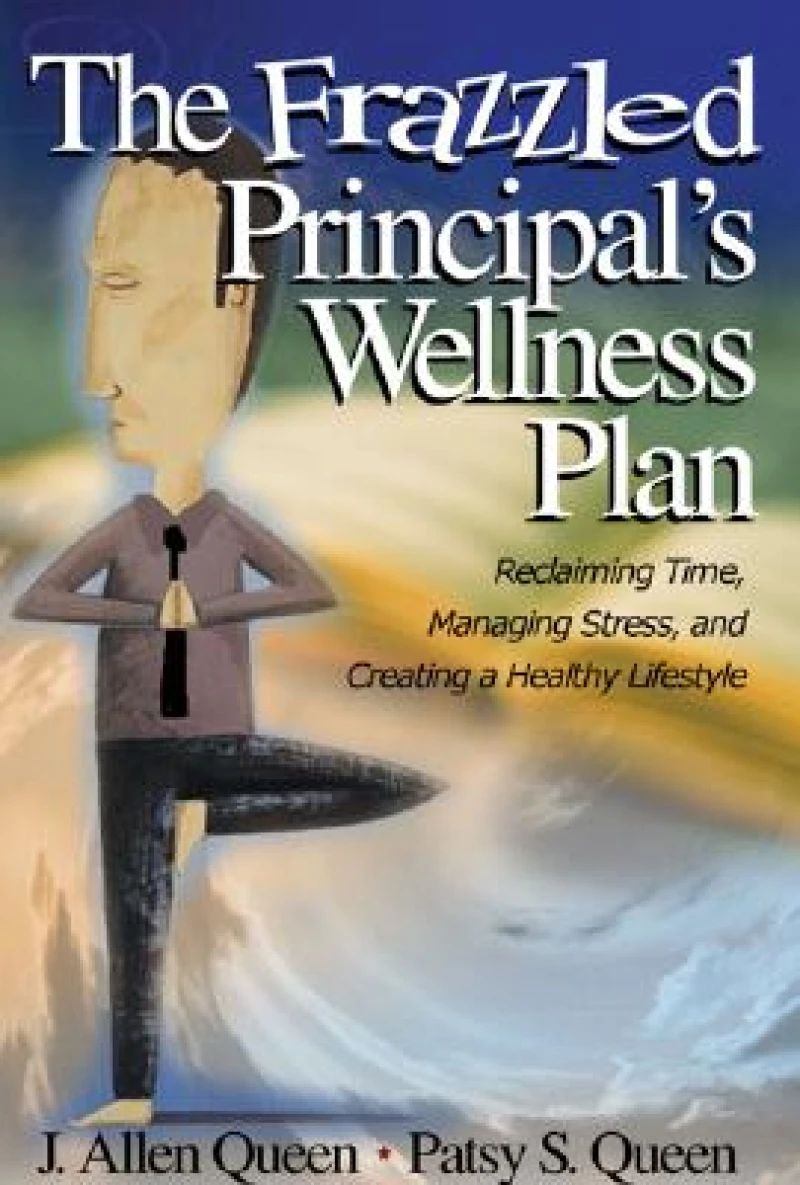 The Frazzled Principal's Wellness Plan