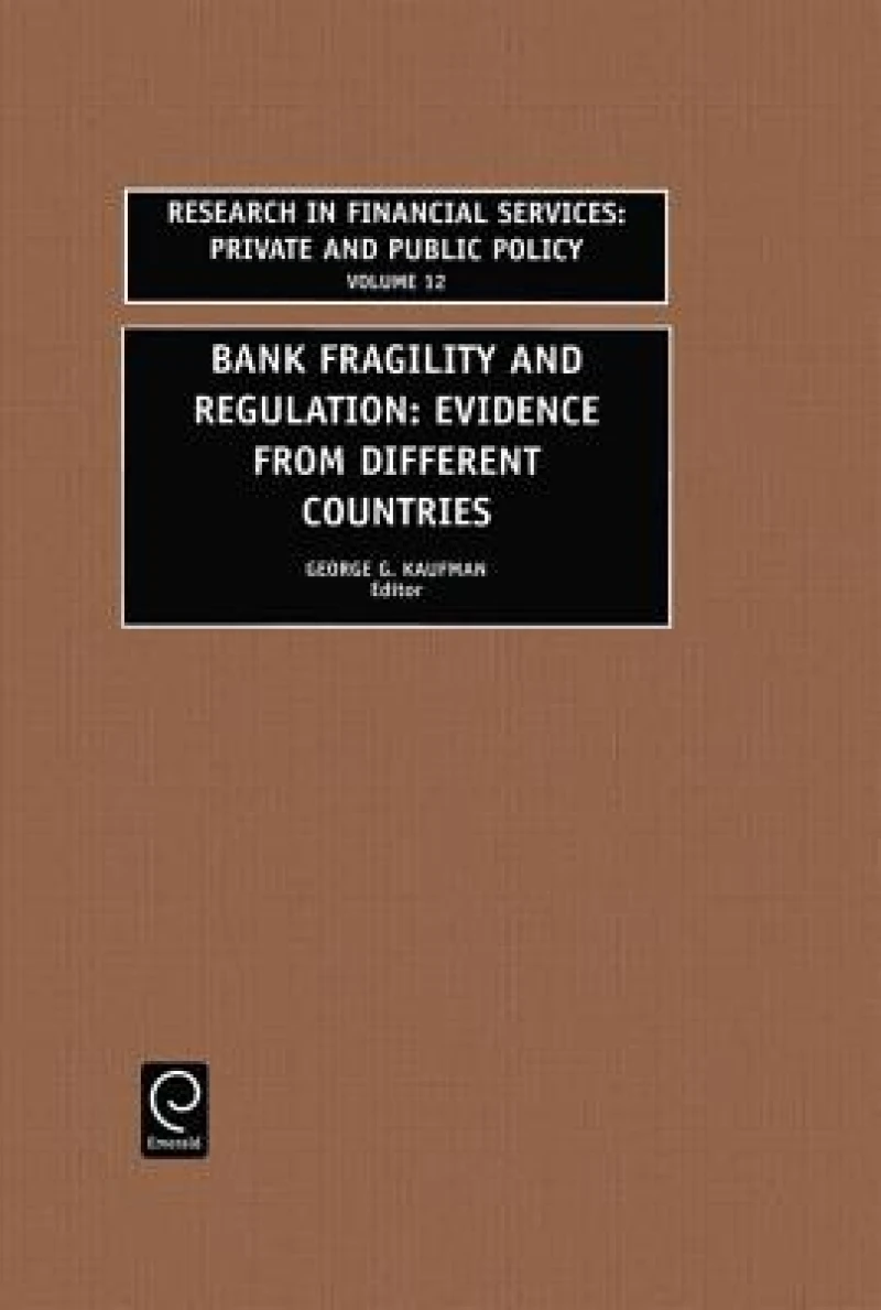 Bank Fragility and Regulation